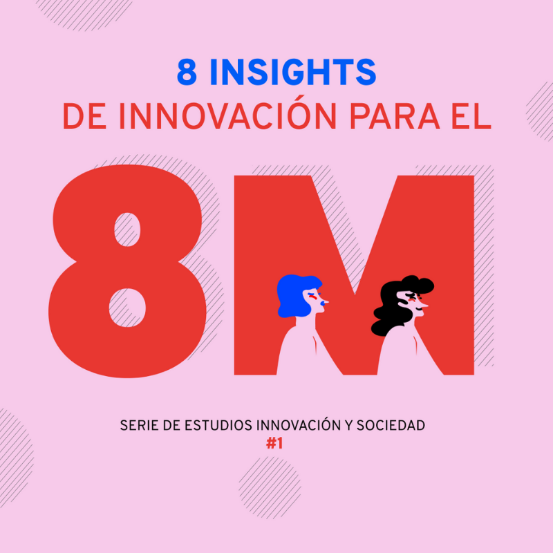 8 insights para el 8m